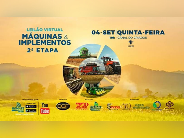 Leilão Virtual Máquinas e Implementos – 2ª Etapa