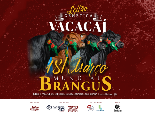 Leilão Genética Vacacaí – Mundial de Brangus
