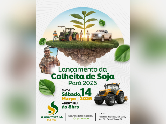Lançamento da Colheita de Soja do Pará 2026