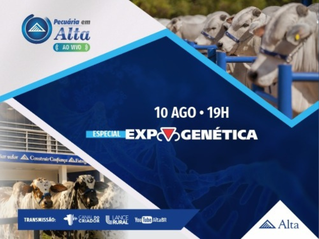 Pecuária em Alta – Especial Expognética