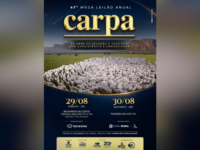 47° Mega Leilão Anual Carpa – Etapa Touros Nelore PO