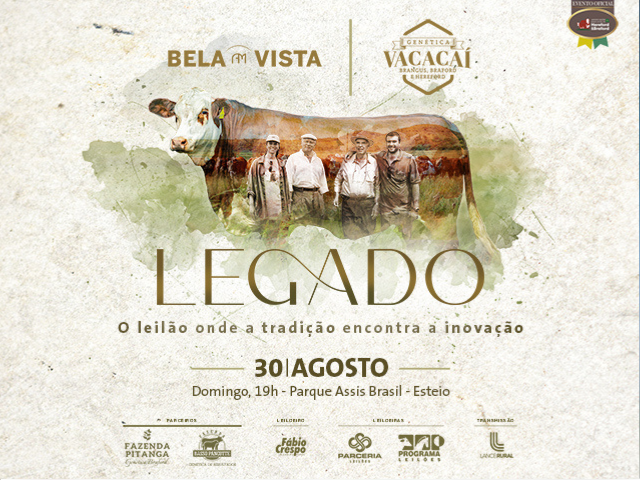 Leilão Legado – Bela Vista & Vacacaí